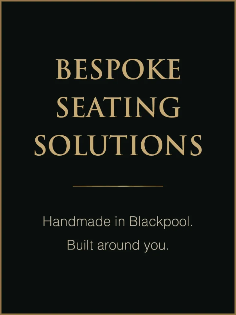 Bespoke Seating Solutions - Blackpool Upholstery